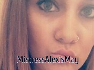 MistressAlexisMay