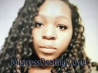 MistressDestinyClover