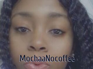 MochaaNocoffee