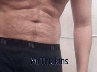 MrThickins