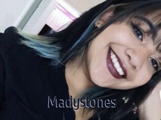Madystones