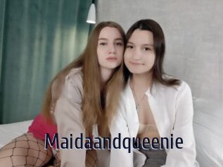 Maidaandqueenie