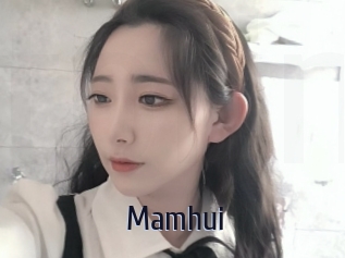 Mamhui