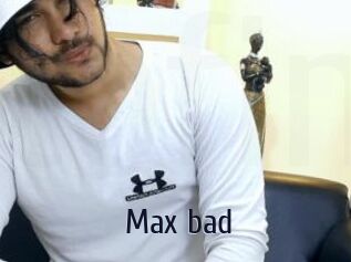 Max_bad