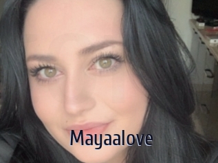 Mayaalove