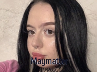 Maymatter