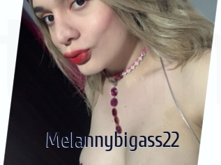 Melannybigass22
