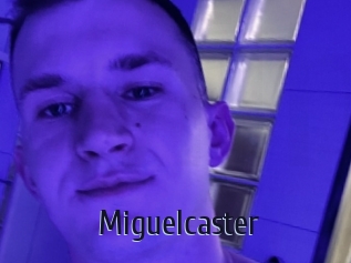 Miguelcaster