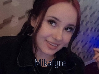 Mikafyre
