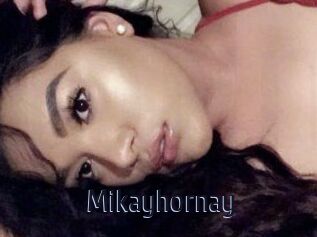Mikayhornay