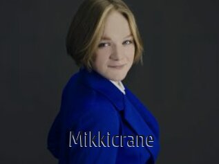 Mikkicrane