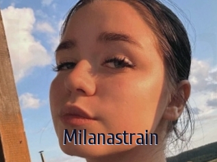 Milanastrain