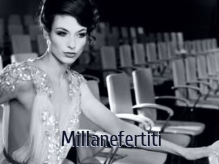 Millanefertiti