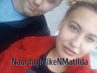 NaughtyMikeNMatilda