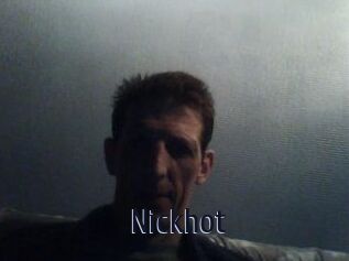 Nickhot