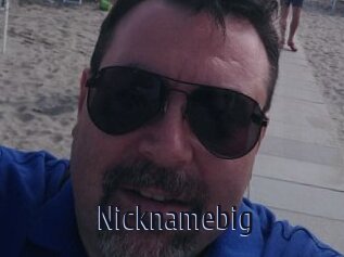 Nicknamebig