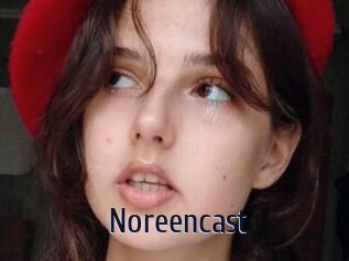Noreencast