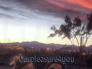 Ourpleasure4you