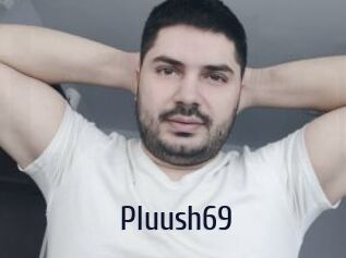 Pluush69