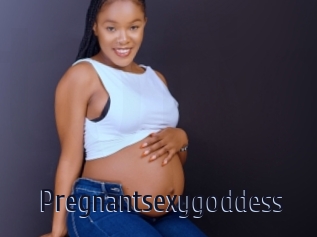 Pregnantsexygoddess