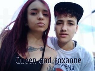 Queen_and_roxanne