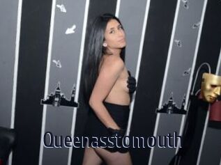 Queenasstomouth