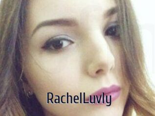 RachelLuvly