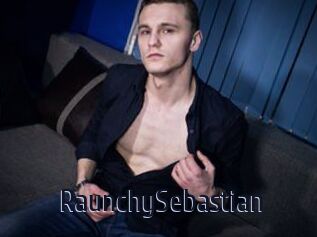 RaunchySebastian