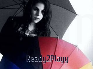 Ready2Playy