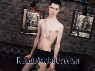 ReadyMakeUrWish