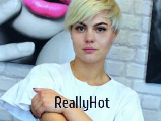 ReallyHot
