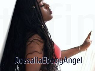 RossaliaEbonyAngel