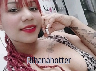 Rihanahotter