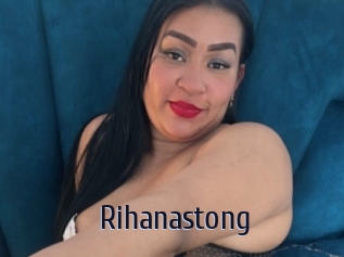 Rihanastong