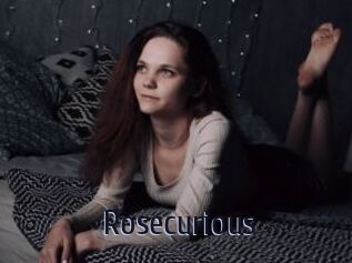 Rosecurious