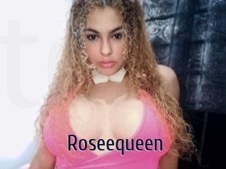 Roseequeen