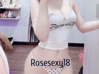 Rosesexy18