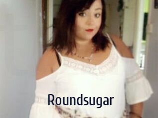 Roundsugar