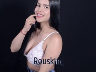 Rousking
