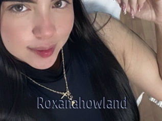 Roxanahowland