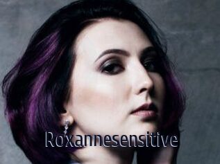 Roxannesensitive