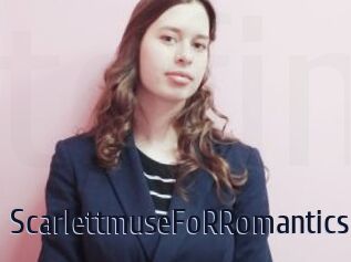 ScarlettmuseFoRRomantics