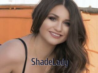 ShadeLady