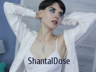 ShantalDose