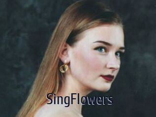 SingFlowers
