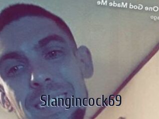 Slangincock69