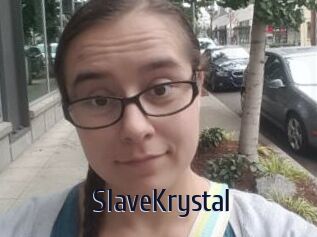 SlaveKrystal