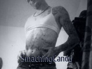 SmachingCandy