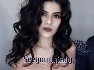 Seeyourthingy
