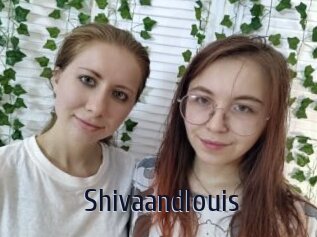 Shivaandlouis